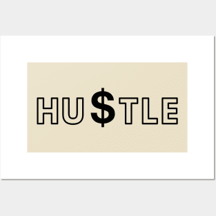 Motivational Hustle Typography - Black And White design with Dollar Posters and Art